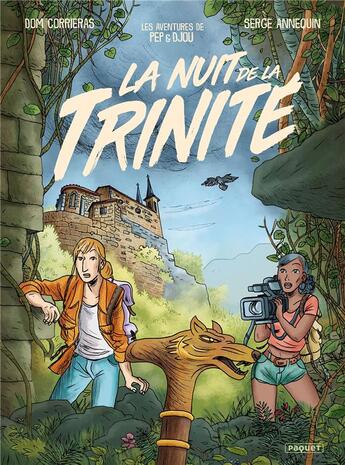 Couverture du livre « Les expéditions Urbex de Pep et Djou, fouineurs de mémoires Tome 2 : la nuit de la Trinité » de Serge Annequin aux éditions Paquet