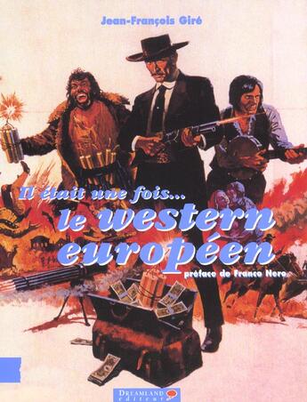 Couverture du livre « Il Etait Une Fois Western Europeen » de Jean-Francois Gire aux éditions Dreamland