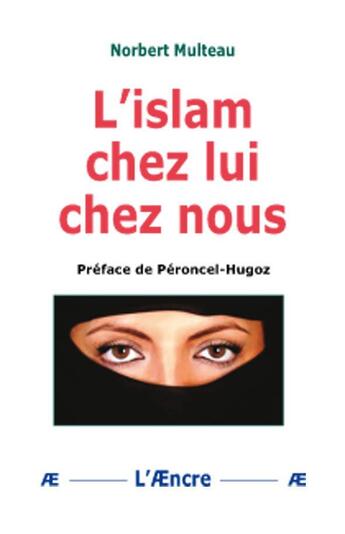 Couverture du livre « L'islam chez lui chez nous » de Norbert Multeau aux éditions Aencre