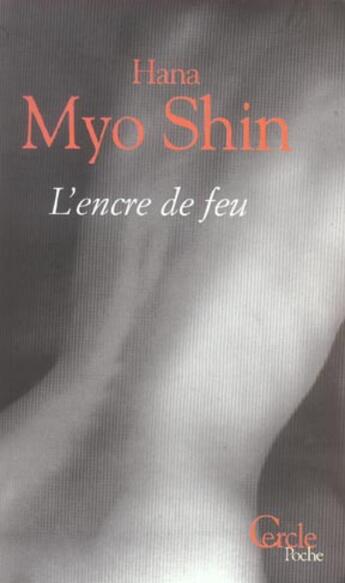 Couverture du livre « L'Encre De Feu » de Myo Shin-H aux éditions Le Cercle