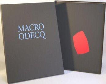 Couverture du livre « Macro Odecq » de Odile Decq aux éditions Bernard Chauveau