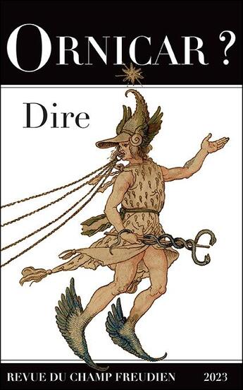 Couverture du livre « Ornicar ? 56 - dire » de Alberti/Miller aux éditions Navarin