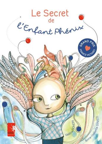 Couverture du livre « Le secret de l'enfant phénix » de Valerie Gonon aux éditions Valerie Gonon