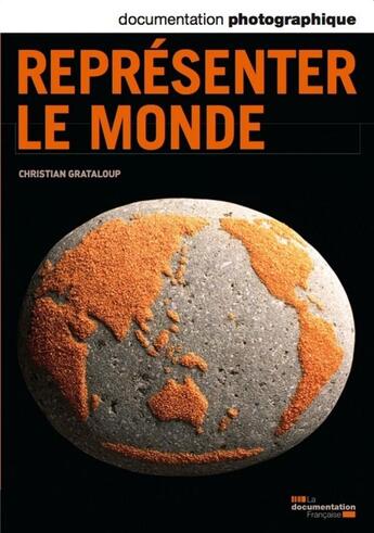 Couverture du livre « Représenter le monde - numéro 8084 novembre-décembre 2011 » de Christian Grataloup aux éditions Cnrs