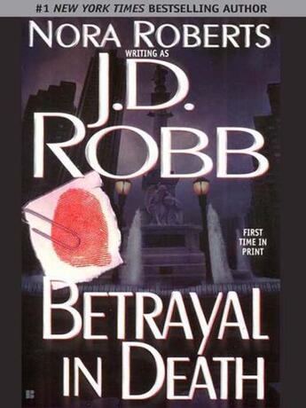 Couverture du livre « Betrayal in Death » de Nora Roberts aux éditions Penguin Group Us