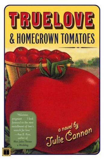 Couverture du livre « Truelove & Homegrown Tomatoes » de Cannon Julie aux éditions Touchstone