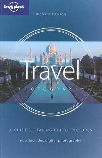 Couverture du livre « Travel photography 2ed -anglais- (2e édition) » de  aux éditions Lonely Planet France