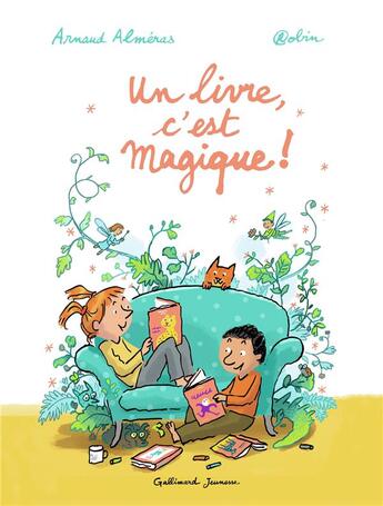 Couverture du livre « Un livre, c'est magique ! » de Arnaud Almeras aux éditions Gallimard-jeunesse