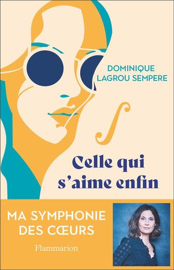 Couverture du livre « Celle qui s'aime enfin » de Dominique Lagrou-Sempere aux éditions Flammarion