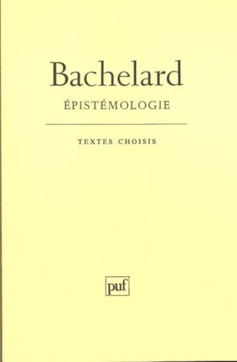 Couverture du livre « Epistemologie (7eme edition) » de Gaston Bachelard aux éditions Puf