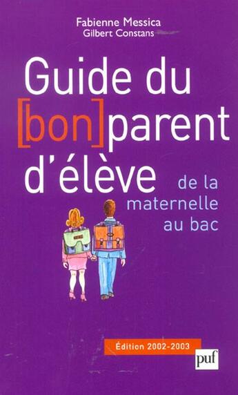 Couverture du livre « Guide du (bon) parent d'eleve » de Messica/Constans aux éditions Puf