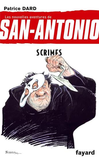 Couverture du livre « Les nouvelles aventures de San-Antonio ; scrimes » de Patrice Dard aux éditions Fayard