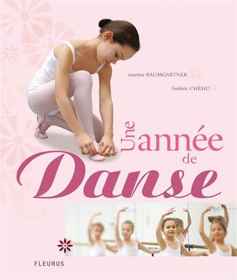 Couverture du livre « Une année de danse » de Baumgartner/Chehu aux éditions Fleurus