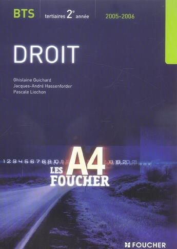 Couverture du livre « Droit Bts 2eme Annee » de Ghislaine Guichard et Jacques-Andre Hassenforder et Pascale Liochon aux éditions Foucher