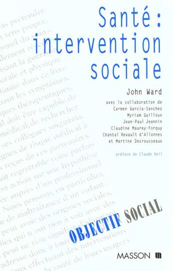 Couverture du livre « Sante : intervention sociale » de  aux éditions Elsevier-masson