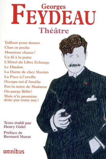 Couverture du livre « Théâtre » de Georges Feydeau et Henry Gidel aux éditions Omnibus