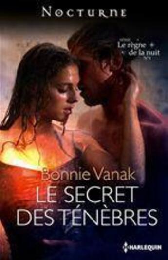 Couverture du livre « Le secret des ténèbres » de Bonnie Vanak aux éditions Harlequin