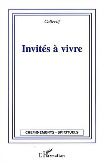 Couverture du livre « Invités à vivre » de  aux éditions Editions L'harmattan