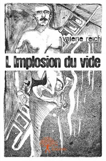 Couverture du livre « L'implosion du vide » de Valerie Reich aux éditions Edilivre