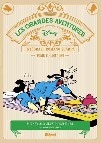 Couverture du livre « Les grandes aventures de Romano Scarpa : Intégrale vol.11 : 1964/1965 : Mickey aux Jeux Olympiques et autres » de Romano Scarpa aux éditions Glenat