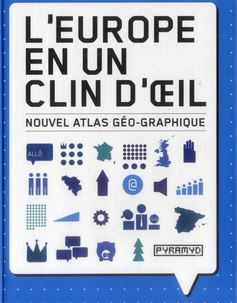 Couverture du livre « L'Europe en un clin d'oeil ; nouvel atlas géo-graphique. » de Julia Sturm aux éditions Pyramyd