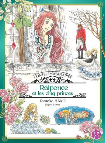 Couverture du livre « Contes imaginaires Tome 2 ; Raiponce et les cinq princes » de Tomoko Hako aux éditions Nobi Nobi