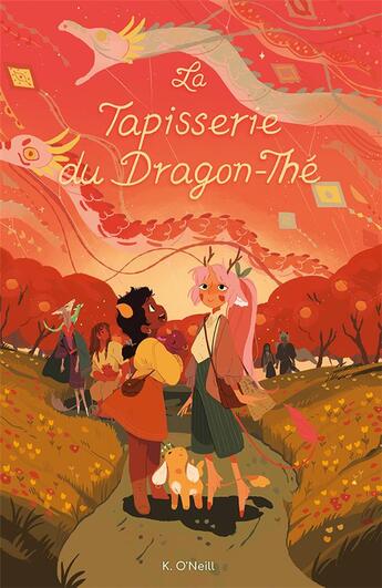 Couverture du livre « Le cercle du Dragon-Thé Tome 3 : la tapisserie du Dragon-Thé » de Katie O'Neill aux éditions Bliss Comics