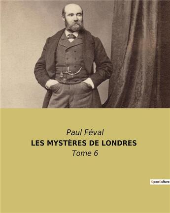 Couverture du livre « Les mysteres de londres - tome 6 » de Paul Feval aux éditions Culturea