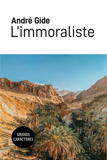 Couverture du livre « L'immoraliste : Grands caractères » de André Gide aux éditions Samarkand