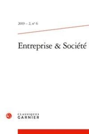 Couverture du livre « Entreprise & societe - 2019 - 2, n 6 » de Henri Zimnovitch aux éditions Classiques Garnier