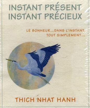 Couverture du livre « Coffret ; instant présent, instant précieux » de Nhat Hanh aux éditions Courrier Du Livre