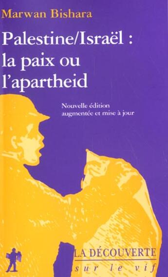 Couverture du livre « Palestine-israel, la paix ou l'apartheid » de Marwan Bishara aux éditions La Decouverte