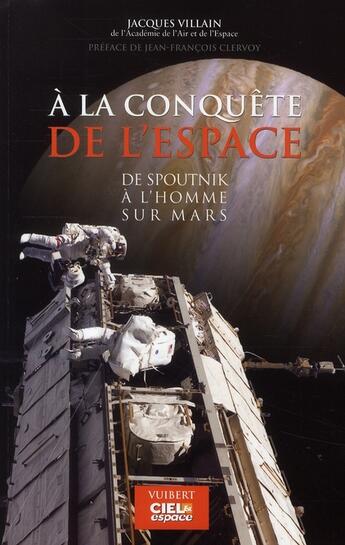Couverture du livre « À la conquête de l'espace (2è édition) » de Jacques Villain aux éditions De Boeck Superieur