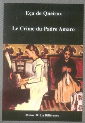 Couverture du livre « Le crime du padre amaro » de Jose Maria Eca De Queiros aux éditions La Difference