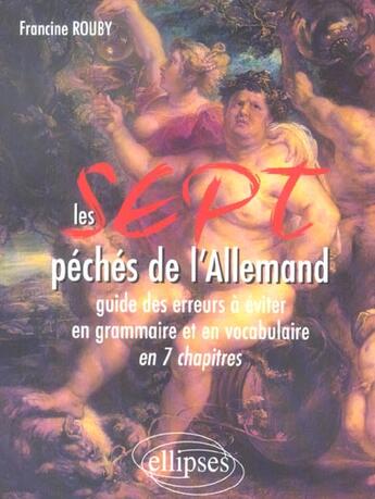 Couverture du livre « Les 7 peches de l allemand » de Francine Rouby aux éditions Ellipses