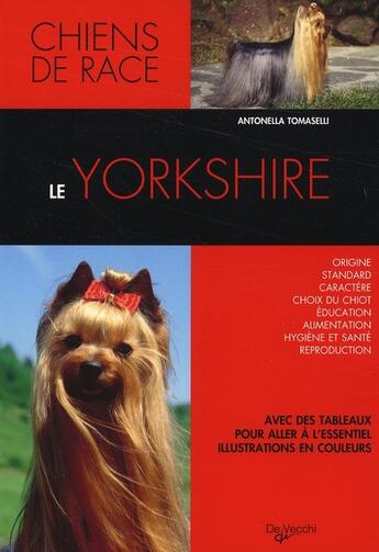 Couverture du livre « Le yorkshire » de Antonella Tomaselli aux éditions De Vecchi