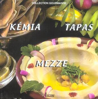 Couverture du livre « Kémia mezze tapas » de  aux éditions Philippe Auzou