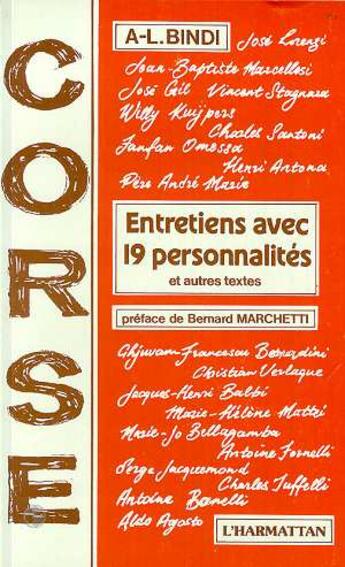 Couverture du livre « Corse ; entretiens avec 19 personnalités » de A-L. Bindi aux éditions L'harmattan