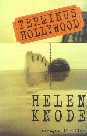 Couverture du livre « Terminus hollywood » de Helen Knode aux éditions Rivages