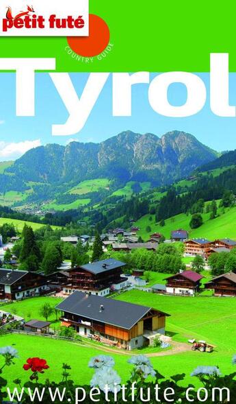 Couverture du livre « GUIDE PETIT FUTE ; COUNTRY GUIDE ; Tyrol (édition 2012) » de  aux éditions Le Petit Fute