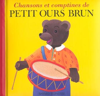Couverture du livre « Chansons et comptines de Petit Ours Brun » de Daniele Bour aux éditions Bayard Jeunesse
