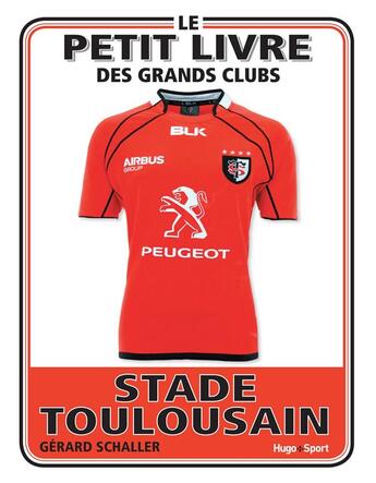 Couverture du livre « Le petit livre du stade toulousain » de  aux éditions Hugo Sport