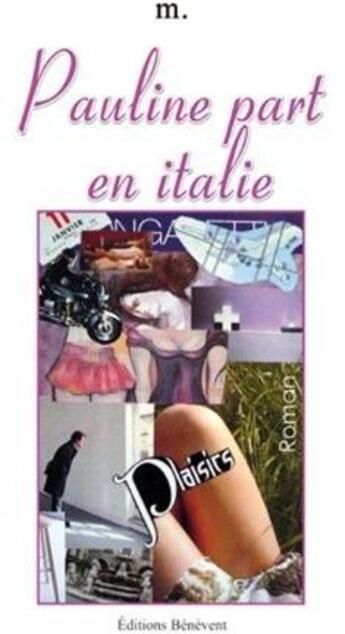 Couverture du livre « Pauline part en Italie » de M. aux éditions Benevent