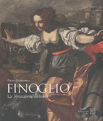 Couverture du livre « Paolo Domenico ; Finoglio, la Jérusalem délivrée » de  aux éditions Somogy