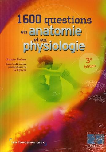 Couverture du livre « 1600 questions en anatomie et en physiologie » de Annie Duboc aux éditions Lamarre