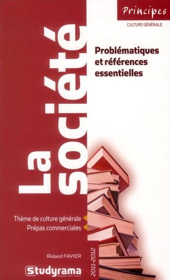 Couverture du livre « La société » de Roland Favier aux éditions Studyrama