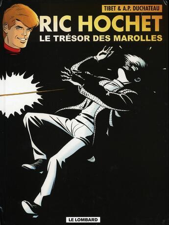 Couverture du livre « Ric Hochet t.72 ; le trésor des Marolles » de Tibet et Andre-Paul Duchateau aux éditions Lombard