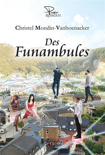 Couverture du livre « Des funambules » de Christel Mondin-Vanhoenacker aux éditions Persee