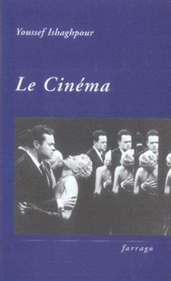 Couverture du livre « Le cinéma » de Youssef Ishaghpour aux éditions Verdier