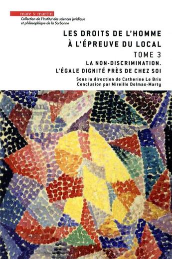 Couverture du livre « Les droits de l'homme à l'épreuve du local t.3 » de Catherine Le Bris aux éditions Mare & Martin